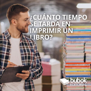 ¿Cuánto tiempo se tarda en imprimir un libro?