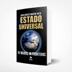 Juan Carlos Martín Yuste, autor de «Estado Universal», defiende la creación de la primera asamblea constituyente de la Humadidad