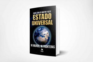 Juan Carlos Martín Yuste, autor de «Estado Universal», defiende la creación de la primera asamblea constituyente de la Humadidad