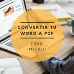 Cómo convertir tu word a PDF