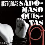 «Historias sadomasoquistas», una novela alejada de los clichés