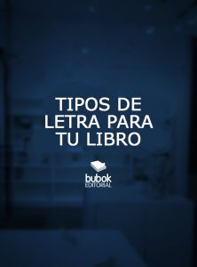 Tipos de letras para tu libro