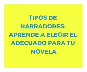 Tipos de narradores: ¿cuál es el mejor para mi novela?