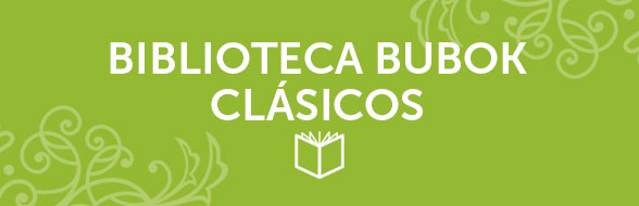 Biblioteca Bubok Clásicos