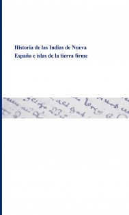 Historia de las Indias de Nueva España e islas de la tierra firme