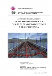 Análisis aeroelástico de puentes soportados por cables en el dominio del tiempo y de la frecuencia