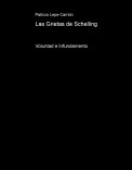 Las Grietas de Schelling: Voluntad e Infundamento