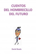 Cuentos del Hombrecillo del Futuro