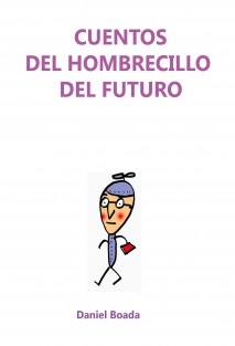 Cuentos del Hombrecillo del Futuro