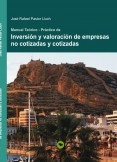 MANUAL TEORICO PRACTICO DE INVERSION Y VALORACION DE EMPRESAS NO COTIZADAS Y COTIZADAS - versión e-book