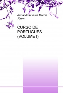 CURSO DE PORTUGUÊS (VOLUME I)