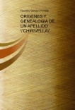 ORIGENES Y GENEALOGIA DE UN APELLIDO "CHIRIVELLA"