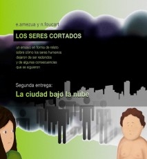 LOS SERES CORTADOS - TOMO II : La ciudad bajo la nube (Edición en color)