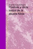 Poemas y otros textos de la abuela Alicia