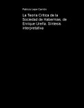 La Teoría Crítica de la Sociedad de Habermas, de Enrique Ureña. Síntesis interpretativa