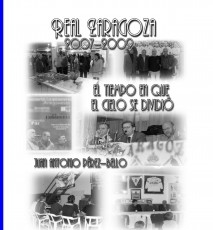 Real Zaragoza: 2007-2009. El tiempo en que el Cielo se dividió.