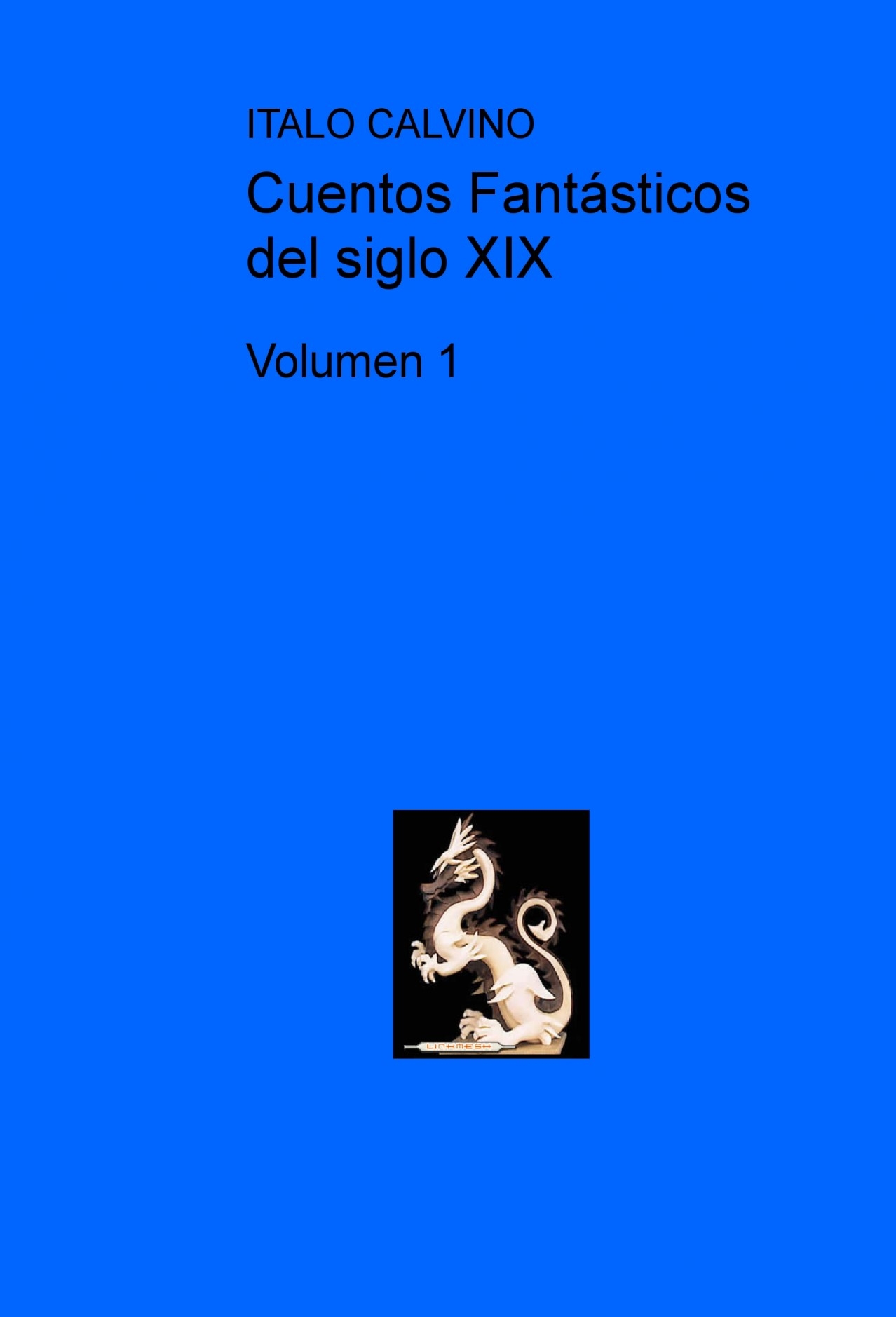 Cuentos Fantásticos del siglo XIX | Luis Echart - Bubok