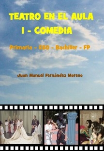 TEATRO EN EL AULA. I - COMEDIA