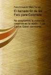 El llamado fin de las Farc para Colombia