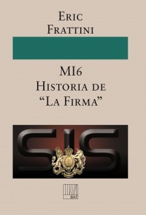 MI6 Historia de “La Firma”