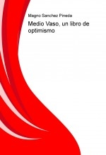 Medio Vaso, un libro de optimismo