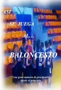 ASI SE JUEGA AL BALONCESTO