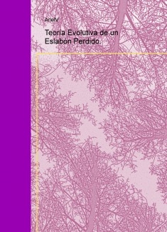 Teoría Evolutiva de un Eslabón Perdido.