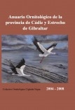 ANUARIO ORNITOLÓGICO de la provincia de Cádiz y Estrecho de Gibraltar. - Años 2004 a 2008 -