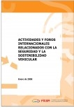 Actividades y foros internacionales relacionados con la seguridad y la sostenibilidad vehicular