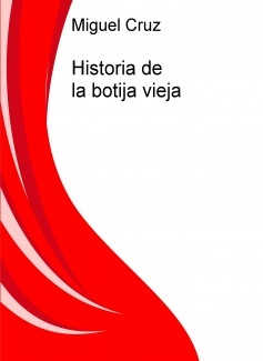 Historia de la botija vieja