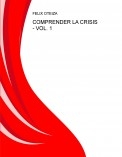 COMPRENDER LA CRISIS - VOL. 1