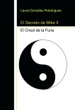 El Secreto de Mike volumen 2 El Crisol de la Furia