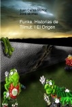 Funke, Historias de Tilmut. I El Origen