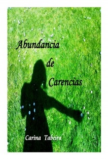 Abundancia de Carencias