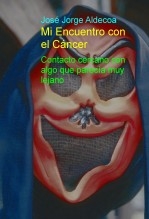 Mi Encuentro con el Cáncer