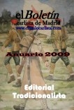 Anuario 2009 del Boletín Carlista de Madrid.