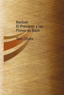 El Principito y los baobabs, y comentarios del significado