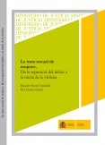 LA TRATA SEXUAL DE MUJERES. DE LA REPRESIÓN DEL DELITO A LA TUTELA DE LA VÍCTIMA