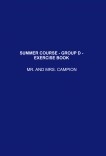 SUMMER COURSE - GROUP D - EXERCISE BOOK