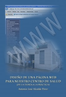 Diseño de una página Web para nuestro Centro de Salud (De la teoría a la práctica)