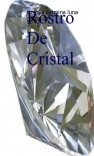 rostro de cristal