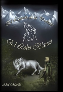 El Legado de la Profecía. I EL LOBO BLANCO