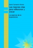 Las mejores citas para reflexionar y crecer. La esencia de la experiencia (a color)