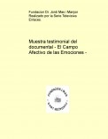 Documental - El Campo Afectivo de las Emociones - Muestra testimonial