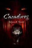 CAZADORES