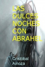 LAS DULCES NOCHES CON ABRAHEL