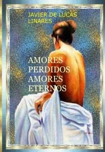 AMORES PERDIDOS, AMORES ETERNOS