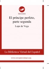 Libro El príncipe perfeto, parte segunda, autor Biblioteca Miguel de Cervantes