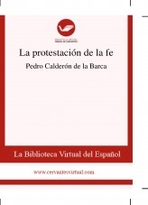 Libro La protestación de la fe, autor Biblioteca Miguel de Cervantes