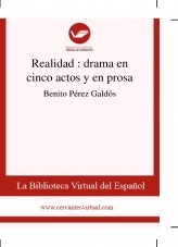 Libro Realidad : drama en cinco actos y en prosa, autor Biblioteca Miguel de Cervantes